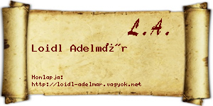 Loidl Adelmár névjegykártya
